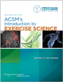 ACSM's Introduction to Exercise Science, Paperback Book ACSM's Introduction to Exercise Science, Paperback Book