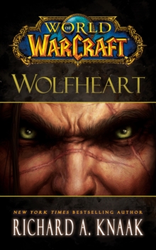 World of Warcraft: Wolfheart, Paperback World of Warcraft: Wolfheart, Paperback