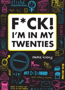 F*ck! I'm in My Twenties, Paperback Book F*ck! I'm in My Twenties, Paperback Book