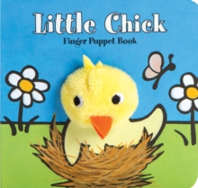Little Chick: Finger Puppet Book, Hardback Book Little Chick: Finger Puppet Book, Hardback Book
