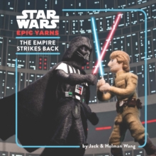 Star Wars Epic Yarns : The Empire Strikes Back, Hardback Star Wars Epic Yarns : The Empire Strikes Back, Hardback