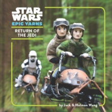 Star Wars Epic Yarns: Return of the Jedi, Hardback Book Star Wars Epic Yarns: Return of the Jedi, Hardback Book