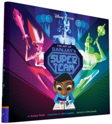 Art of Sanjay's Super Team, Hardback Art of Sanjay's Super Team, Hardback