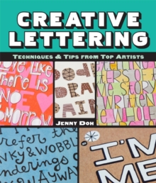Creative Lettering : Techniques & Tips from Top Artists, Paperback Book Creative Lettering : Techniques & Tips from Top Artists, Paperback Book
