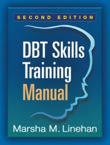 DBT Skills Training Manual, Paperback Book DBT Skills Training Manual, Paperback Book