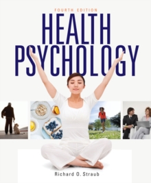 Health Psychology : A Biopsychosocial Approach, Hardback Health Psychology : A Biopsychosocial Approach, Hardback