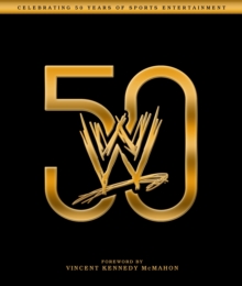 WWE 50, Hardback WWE 50, Hardback