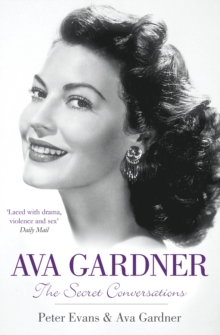 Ava Gardner : The Secret Conversations, Paperback Book Ava Gardner : The Secret Conversations, Paperback Book