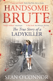 Handsome Brute : The True Story of a Ladykiller, Paperback Book Handsome Brute : The True Story of a Ladykiller, Paperback Book