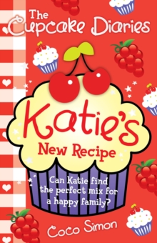 Cupcake Diaries #13: Katie's New Recipe, Paperback Book Cupcake Diaries #13: Katie's New Recipe, Paperback Book