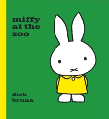 Miffy at the Zoo, Hardback Miffy at the Zoo, Hardback