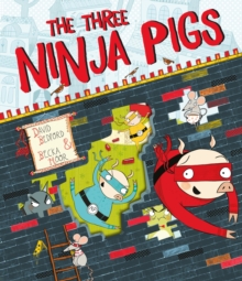 The Three Ninja Pigs, Paperback The Three Ninja Pigs, Paperback