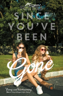 Since You've Been Gone, Paperback Book Since You've Been Gone, Paperback Book
