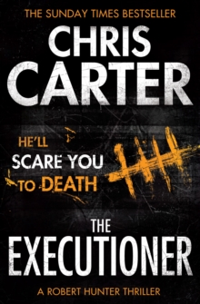 The Executioner : A Brilliant Serial Killer Thriller, Featuring the Unstoppable Robert Hunter, Paperback Book The Executioner : A Brilliant Serial Killer Thriller, Featuring the Unstoppable Robert Hunter, Paperback Book