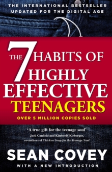 The 7 Habits of Highly Effective Teenagers : The Ultimate Teenage Success Guide, Paperback Book The 7 Habits of Highly Effective Teenagers : The Ultimate Teenage Success Guide, Paperback Book