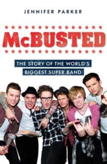 McBusted : The Story of the World's Biggest Super Band, Paperback Book McBusted : The Story of the World's Biggest Super Band, Paperback Book