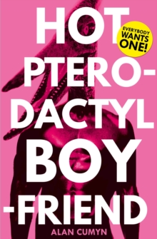 Hot Pterodactyl Boyfriend, Paperback Hot Pterodactyl Boyfriend, Paperback