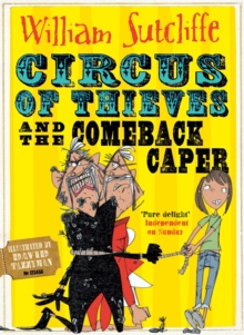 Circus of Thieves and the Comeback Caper, Paperback Circus of Thieves and the Comeback Caper, Paperback