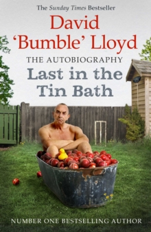 Last in the Tin Bath : The Autobiography, Paperback Book Last in the Tin Bath : The Autobiography, Paperback Book