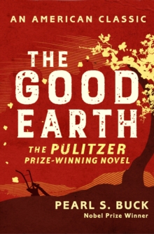 The Good Earth, Paperback Book The Good Earth, Paperback Book