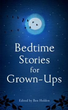 Bedtime Stories for Grown-Ups, Hardback Book Bedtime Stories for Grown-Ups, Hardback Book