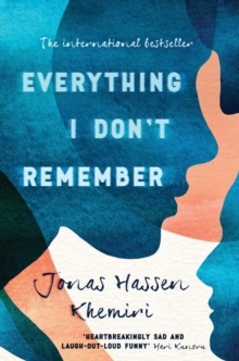 Everything I Don't Remember, Hardback Everything I Don't Remember, Hardback