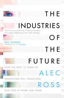The Industries of the Future, Hardback Book The Industries of the Future, Hardback Book
