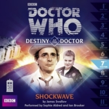 Doctor Who: Shockwave (Destiny of the Doctor 7), CD-Audio Book Doctor Who: Shockwave (Destiny of the Doctor 7), CD-Audio Book