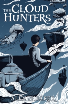 The Cloud Hunters, Paperback The Cloud Hunters, Paperback