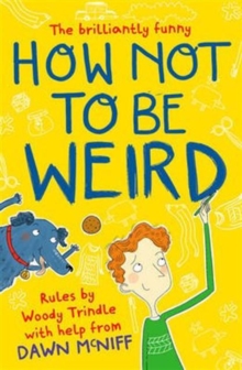 How Not to be Weird, Paperback Book How Not to be Weird, Paperback Book