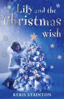 Lily and the Christmas Wish, Paperback Book Lily and the Christmas Wish, Paperback Book