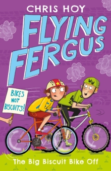 The Big Biscuit Bike Off : By Olympic Champion Sir Chris Hoy, Written with Award-Winning Author Joanna Nadin, Paperback The Big Biscuit Bike Off : By Olympic Champion Sir Chris Hoy, Written with Award-Winning Author Joanna Nadin, Paperback