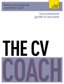 The CV Coach: Teach Yourself, Paperback Book The CV Coach: Teach Yourself, Paperback Book