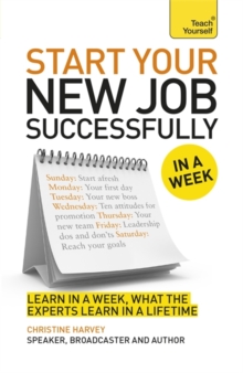 Start Your New Job Successfully in a Week, Paperback Book Start Your New Job Successfully in a Week, Paperback Book