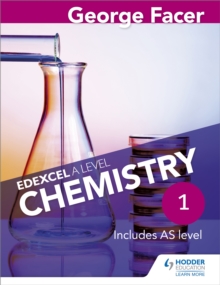 George Facer's Edexcel A Level Chemistry Student : Book 1, Paperback Book George Facer's Edexcel A Level Chemistry Student : Book 1, Paperback Book