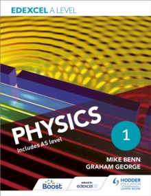 Edexcel A Level Physics Student : Book 1, Paperback Book Edexcel A Level Physics Student : Book 1, Paperback Book