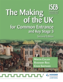 The Making of the UK : for Common Entrance and Key Stage 3, Paperback Book The Making of the UK : for Common Entrance and Key Stage 3, Paperback Book