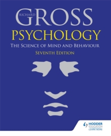 Psychology : The Science of Mind and Behaviour, Paperback Psychology : The Science of Mind and Behaviour, Paperback