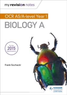 My Revision Notes: OCR as Biology A, Paperback Book My Revision Notes: OCR as Biology A, Paperback Book
