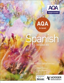 AQA A-Level Spanish (Includes AS), Paperback Book AQA A-Level Spanish (Includes AS), Paperback Book