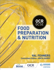 OCR GCSE Food Preparation and Nutrition, Paperback Book OCR GCSE Food Preparation and Nutrition, Paperback Book