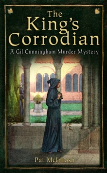 The King's Corrodian : A Gil Cunningham Murder Mystery, Paperback Book The King's Corrodian : A Gil Cunningham Murder Mystery, Paperback Book