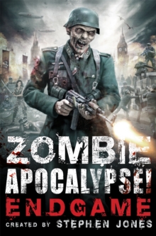 Zombie Apocalypse! Endgame, Paperback Book Zombie Apocalypse! Endgame, Paperback Book