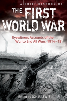 A Brief History of the First World War, Paperback Book A Brief History of the First World War, Paperback Book