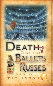 Death Comes to the Ballets Russes, Paperback Book Death Comes to the Ballets Russes, Paperback Book