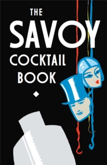 The Savoy Cocktail Book, Hardback Book The Savoy Cocktail Book, Hardback Book
