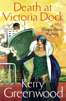 Death at Victoria Dock : Miss Phryne Fisher Investigates, Paperback Book Death at Victoria Dock : Miss Phryne Fisher Investigates, Paperback Book