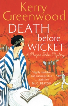 Death Before Wicket : Miss Phryne Fisher Investigates, Paperback Book Death Before Wicket : Miss Phryne Fisher Investigates, Paperback Book