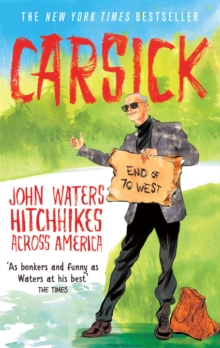 Carsick, Paperback Book Carsick, Paperback Book