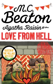 Agatha Raisin and the Love from Hell, Paperback Agatha Raisin and the Love from Hell, Paperback